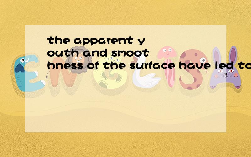 the apparent youth and smoothness of the surface have led to the hypothesis that a water ocean exists beneath it,which could conceivably serve as an abode for extraterrestrial life.5096 老师想问一下,前天你讲的——关系代词 which 用